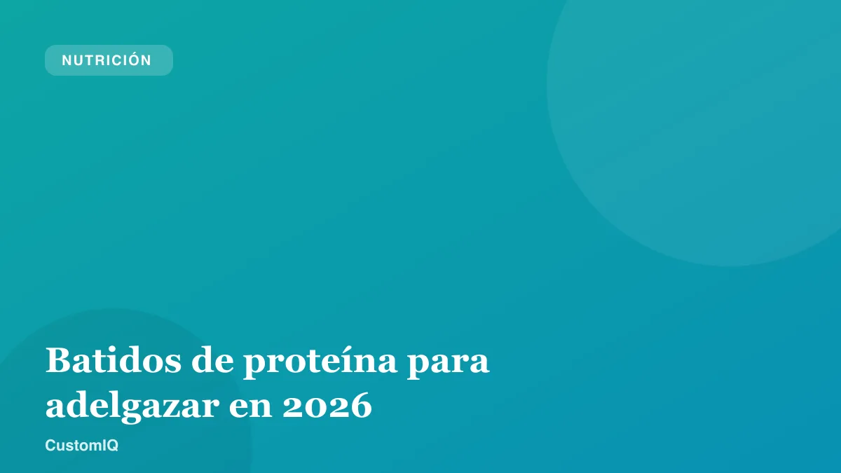 Batidos de proteína para adelgazar: guía completa